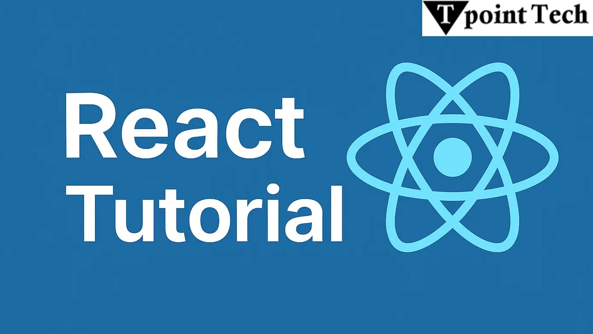 React Tutorial – Build Interactive UIs Like a Pro