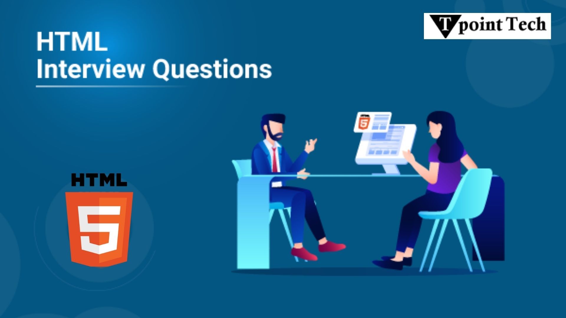 HTML Interview Preparation: Key Questions You Must Know