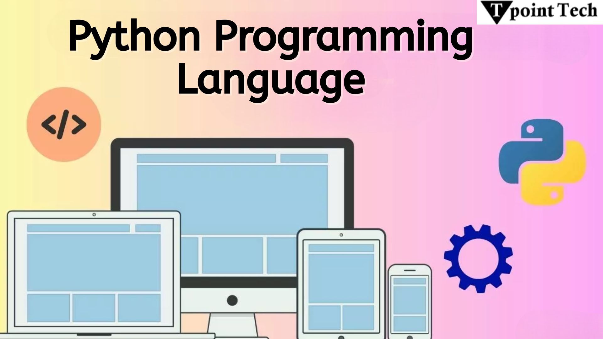 Mastering Python: From Basics to Advanced